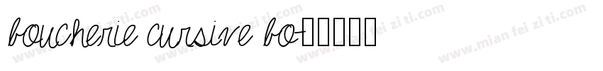 boucherie cursive bo字体转换